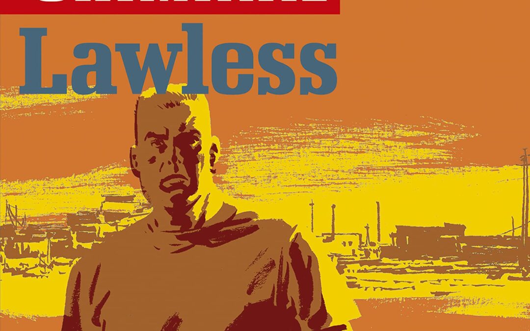 CRIMINAL VOLUME 2: LAWLESS